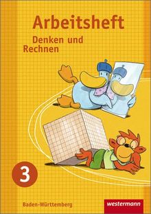 Denken und Rechnen - Ausgabe 2009 für Grundschulen in Baden-Württemberg: Arbeitsheft 3