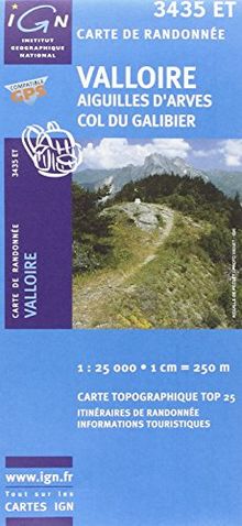 Valloire / Aiguille d'Arves / Col du Galibier 1 : 25 000 (Ign Map)