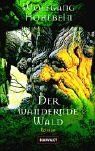 Der wandernde Wald. Enwor 01. Jubiläumsausgabe