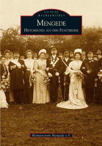 Mengede. Historisches aus dem Stadtbezirk