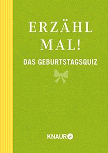 Erzähl mal! Das Geburtstagsquiz