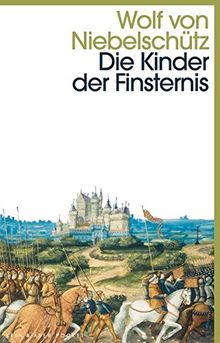 Die Kinder der Finsternis: Roman