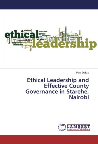 Ethical Leadership and Effective County Governance in Starehe, Nairobi