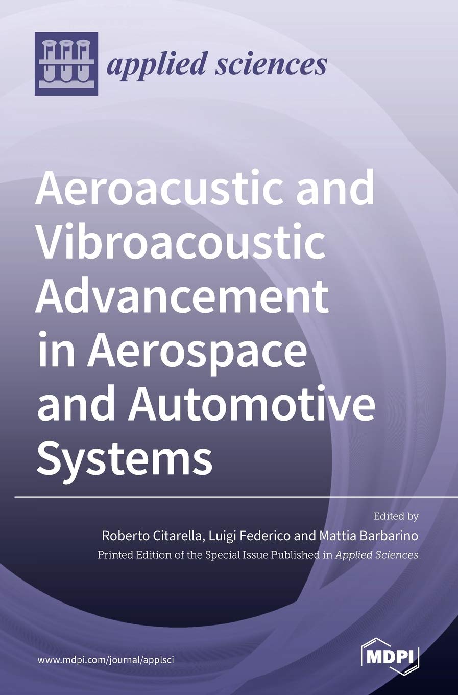 Aeroacustic and Vibroacoustic Advancement in Aerospace and Automotive Systems
