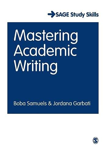 Mastering Academic Writing (Sage Study Skills)