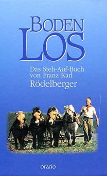 Boden Los: Das Steh-Auf-Buch