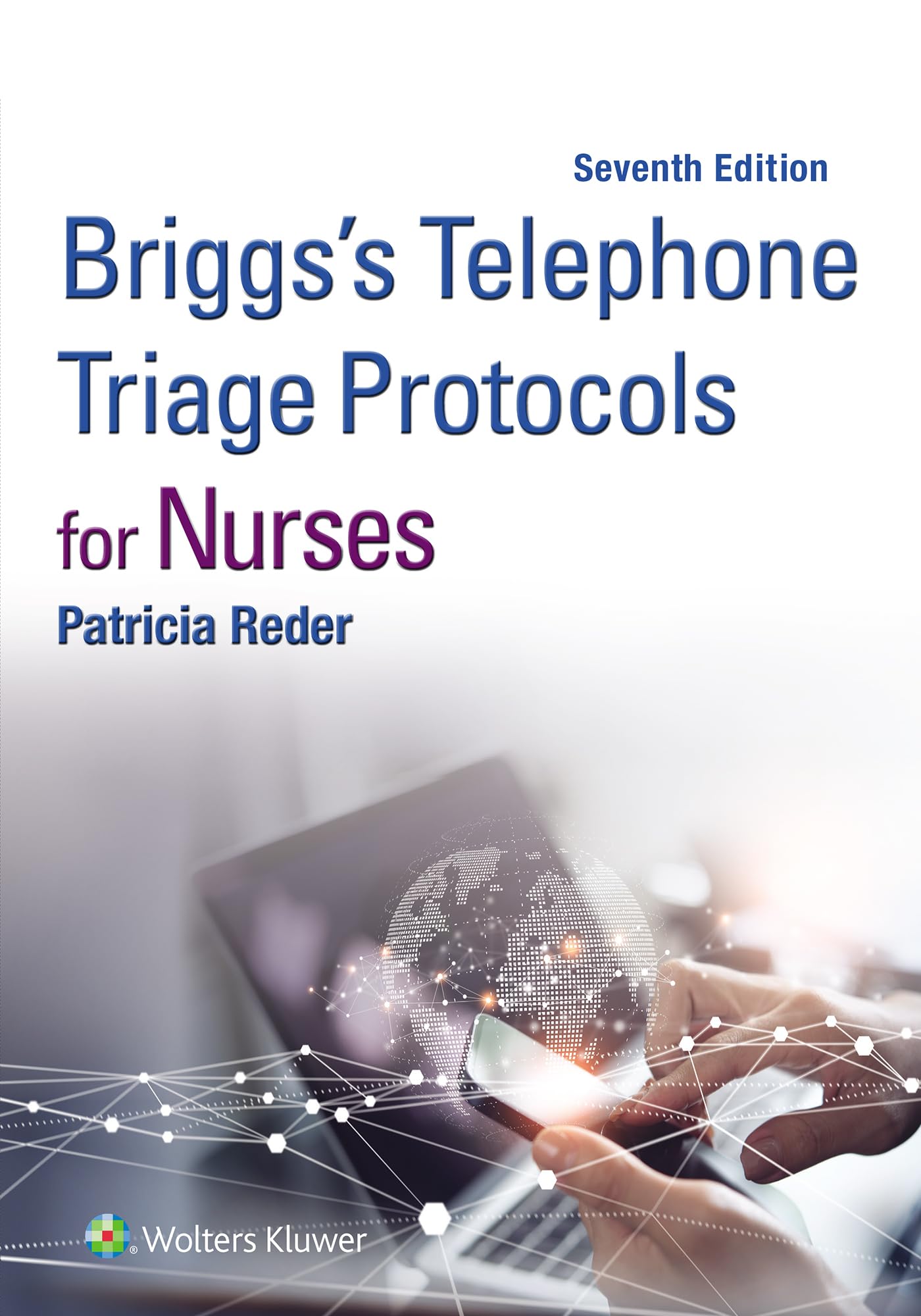 Briggs's Telephone Triage Protocols for Nurses - Neuware