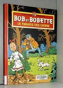 Les meilleures aventures de Bob et Bobette. Vol. 4. Le paradis des chiens