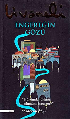 Zülfü Livaneli Engereğin Gözü, Hükümdür Ölümü Kul Ölümüne Benzemez