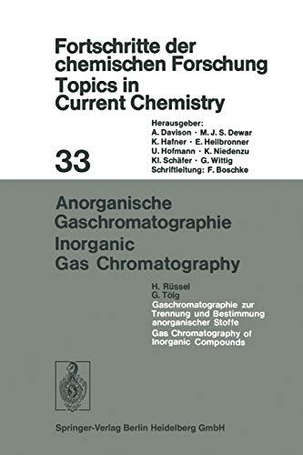 Anorganische Gaschromatographie / Inorganic Gas Chromatography (Topics in Current Chemistry, 33, Band 33)