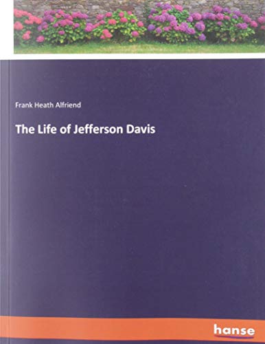 The Life of Jefferson Davis
