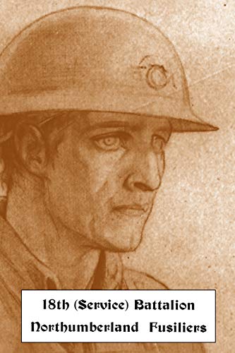 18th (Service) Battallion Northumberland Fusiliers