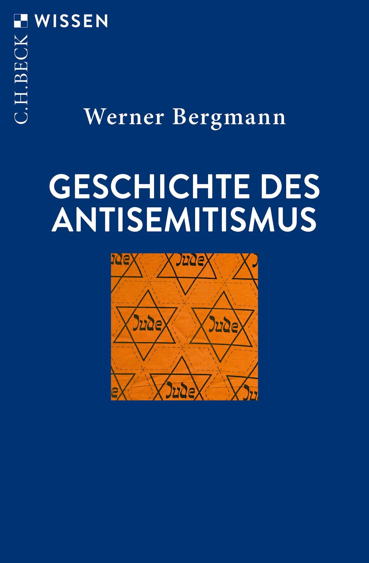 Bergmann, Werner: Geschichte des Antisemitismus