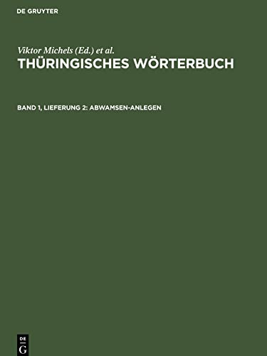 Thüringisches Wörterbuch, Band 1, Lieferung 2, Abwamsen-anlegen