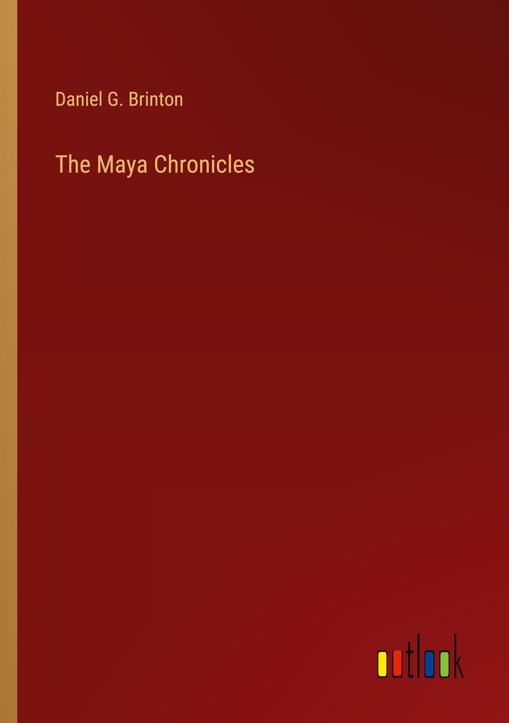 The Maya Chronicles