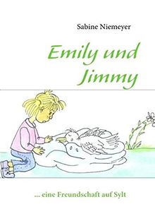 Emily und Jimmy: ... eine Freundschaft auf Sylt