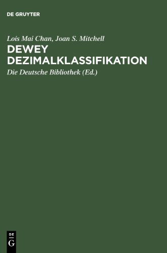 Dewey Dezimalklassifikation - Theorie und Praxis