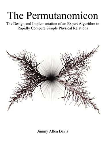 The Permutanomicon: The Design and Implementation of an Expert Algorithm to Rapidly Compute Simple Physical Relations