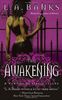 The Awakening (Vampire Huntress Legend)