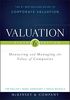 Valuation: Measuring and Managing the Value of Companies (Wiley Finance Editions)