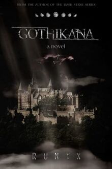 Gothikana: A Dark Academia Gothic Romance