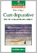 Cure Depurative. Sette Vie Per Una