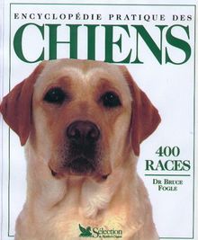 Encyclopédie pratique des chiens