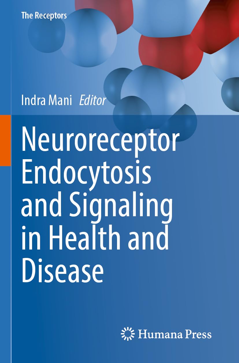 Neuroreceptor Endocytosis and Signaling in Health and Disease