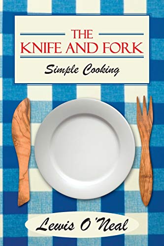 The Knife and Fork: Simple Cooking