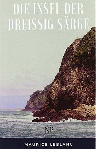 Die Insel der dreißig Särge: Roman