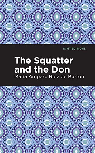 The Squatter and the Don (Mint Editions―Historical Fiction)