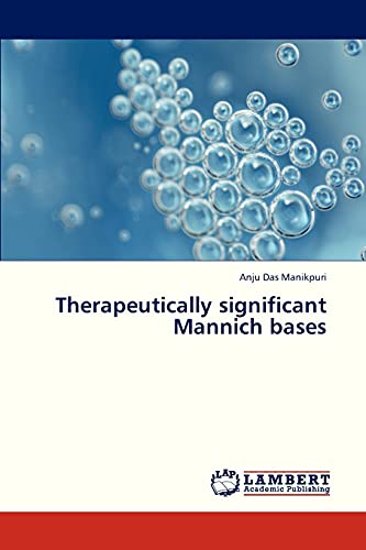Therapeutically significant Mannich bases