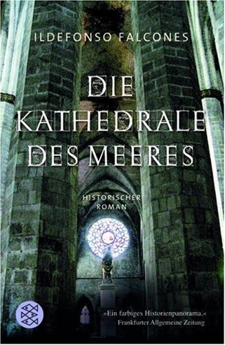 Die Kathedrale des Meeres: Historischer Roman von ...