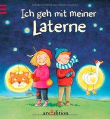 Ich geh mit meiner Laterne: Lieder, Geschichten und Rezepte zur Martinszeit