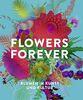 Flowers Forever: Blumen in Kunst und Kultur