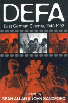 Defa: East German Cinema 1946-1992: East German Cinema, 1946-92