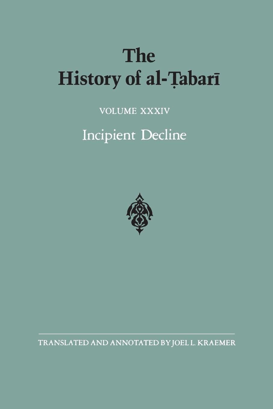 Kraemer, Joel L. The History Of Al-¿abar¿ Vol. 34