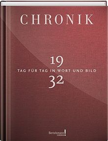 Jubiläumschronik 1932: Tag für Tag in Wort und Bild