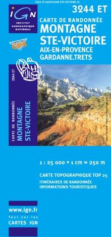 Montagne Sainte-Victoire / Aix-en-Provence / Gardanne / Trets 1 : 25 000