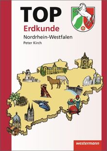 Topographische Arbeitshefte - Ausgabe 2013: TOP Nordrhein-Westfalen