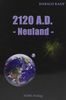 2120 A. D. Neuland