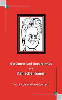 Gereimtes und Ungereimtes aus Dänischenhagen