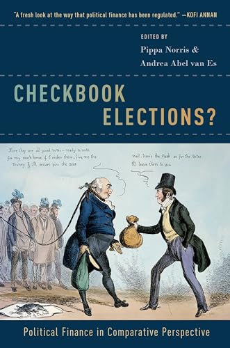 Checkbook Elections?: Political Finance in Comparative Perspective