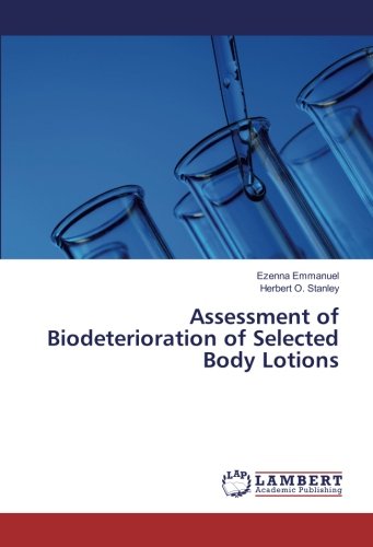 Assessment of Biodeterioration of Selected Body Lotions