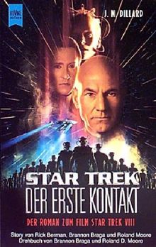 Der erste Kontakt. Star Trek. Der Roman zum Film Star Trek VIII.