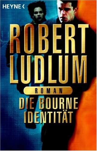 Die Bourne Identitat Das Buch Zum Film Von Robert Ludlum