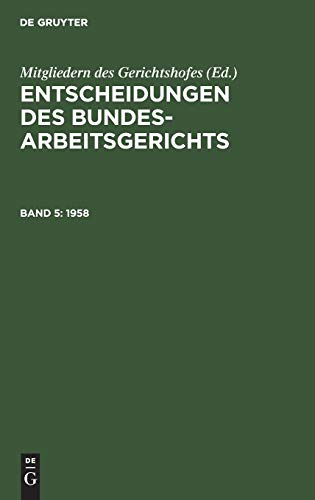 Entscheidungen des Bundesarbeitsgerichts. Band 5
