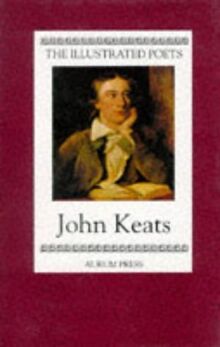 John Keats (Illustrated Poets)