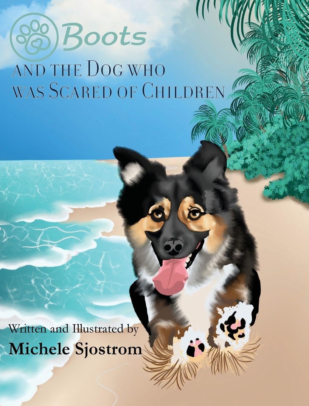 Boots and the Dog Who was Scared of Children