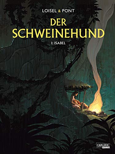 Isabel   Der Schweinehund Bd1 - Régis Loisel Gebunden